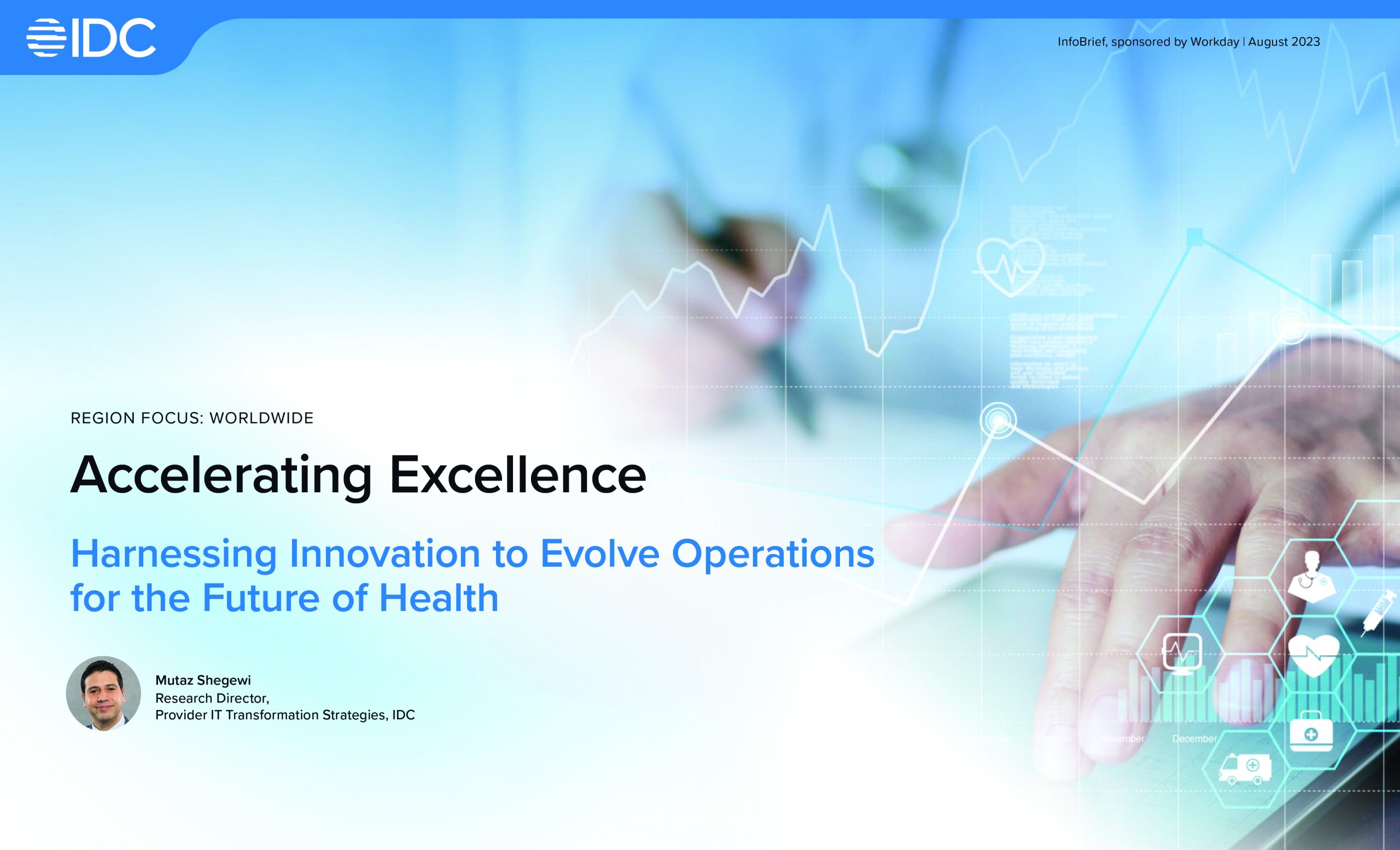 Accelerating Excellence Harnessing Innovation to Evolve Operations for the Future of Health