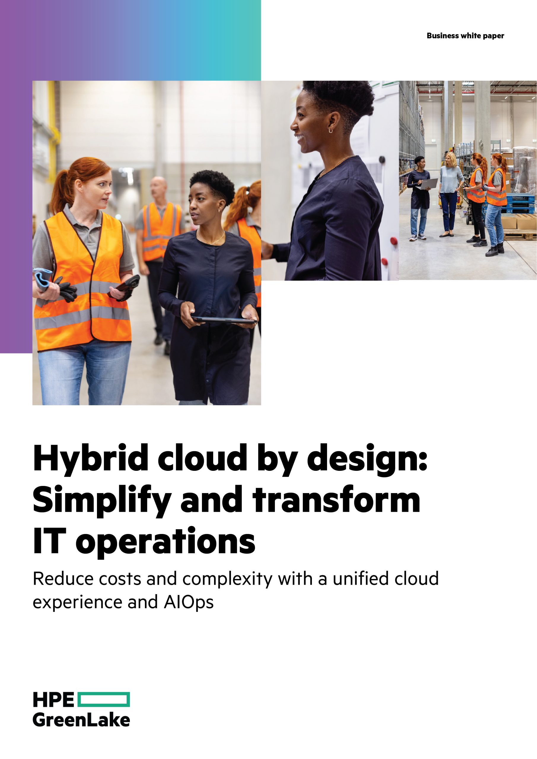 Hybrid cloud by design: Simplify and transform IT operations