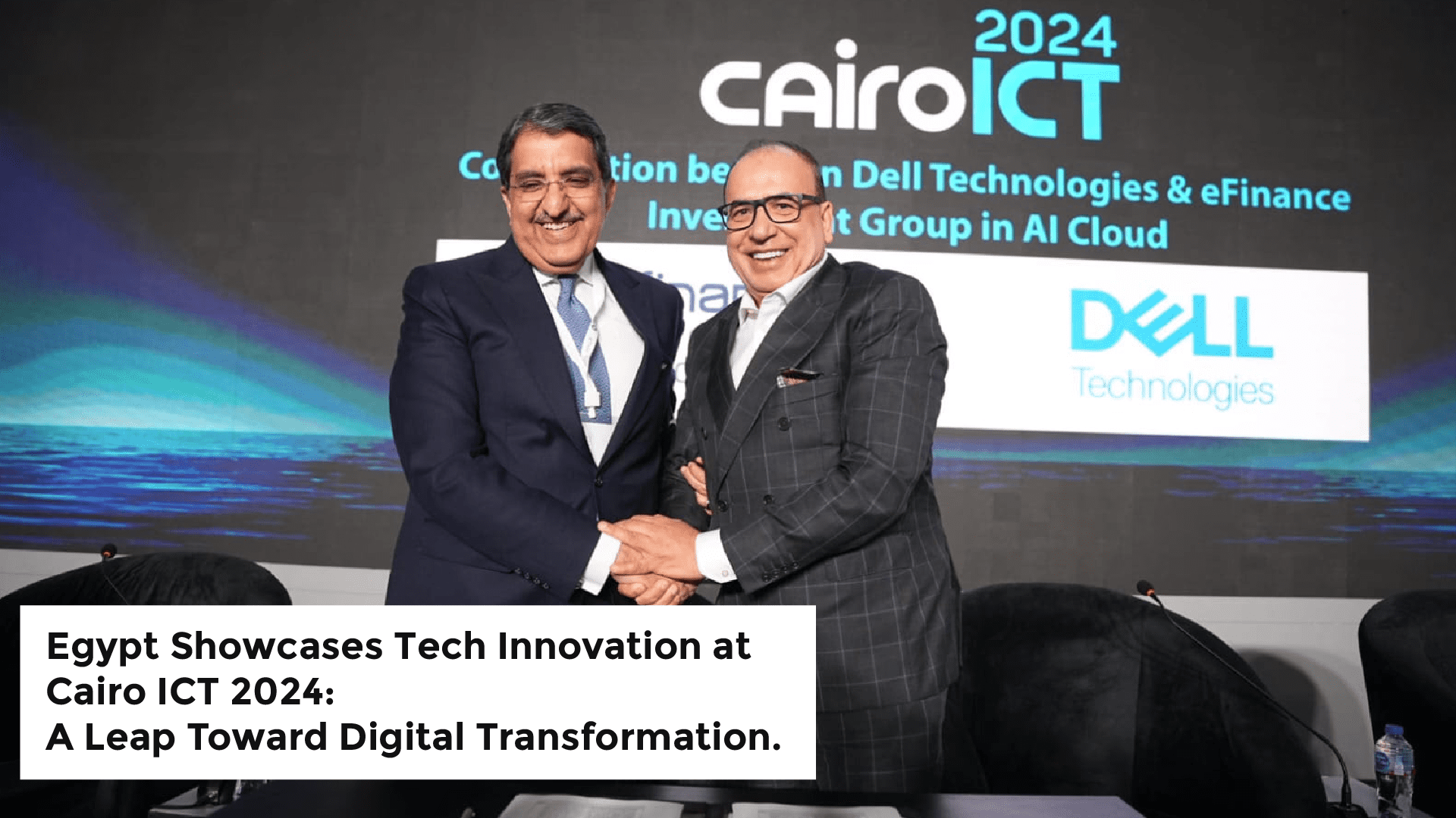 Egypt Showcases Tech Innovation at Cairo ICT 2024: A Leap Toward Digital Transformation