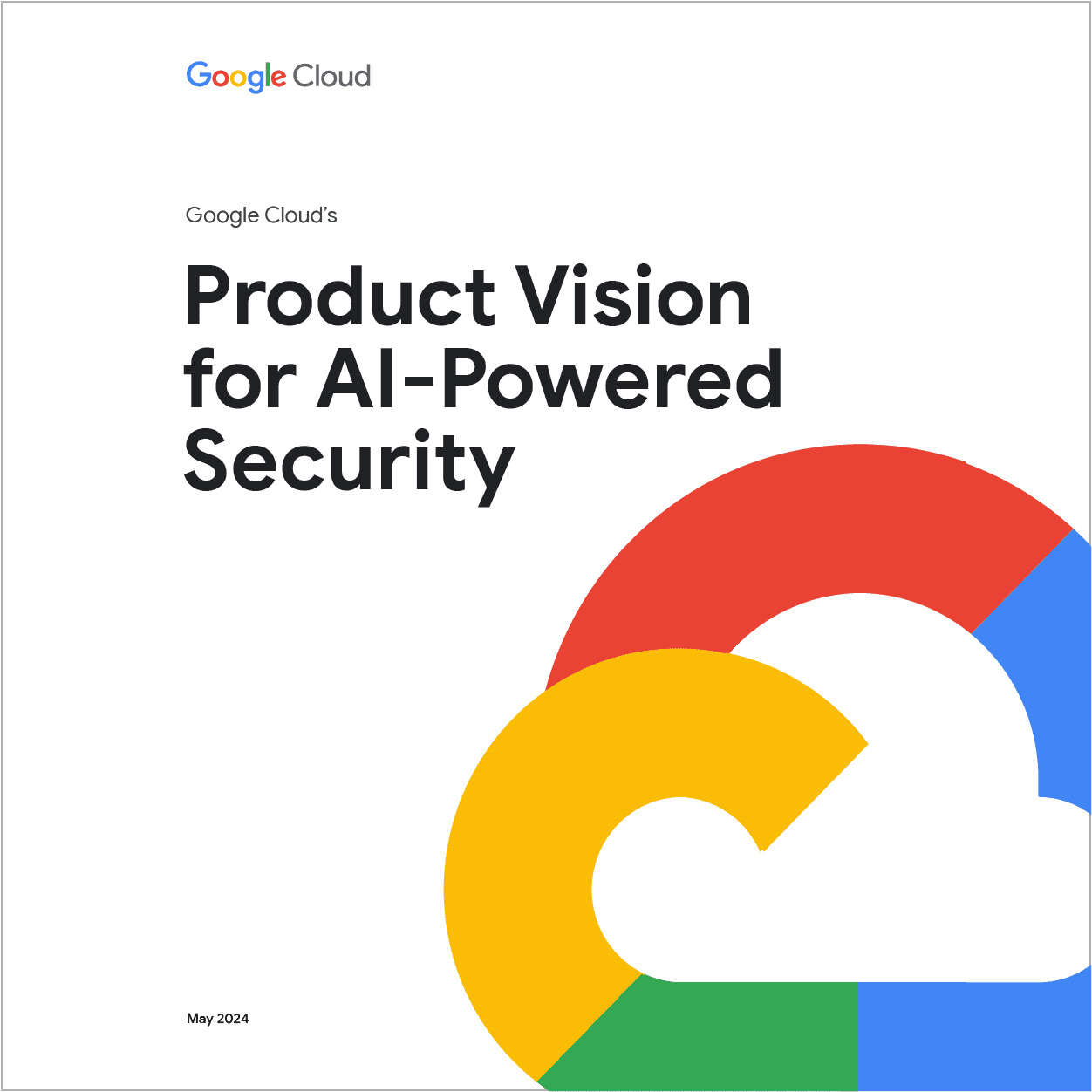 Google Cloud’s Product Vision for AI-Powered Security