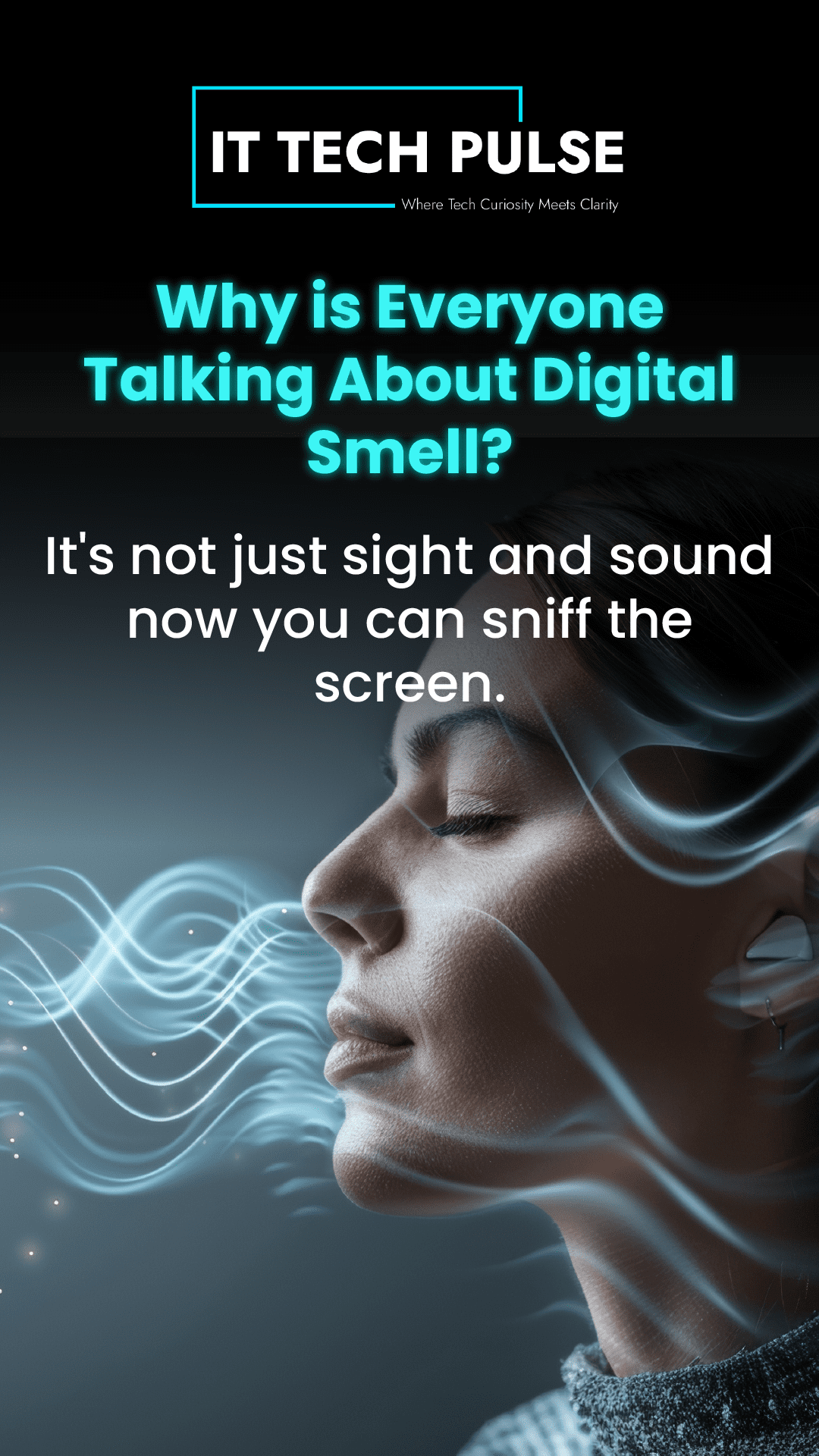 Everyone is Talking About Digital Smell-01