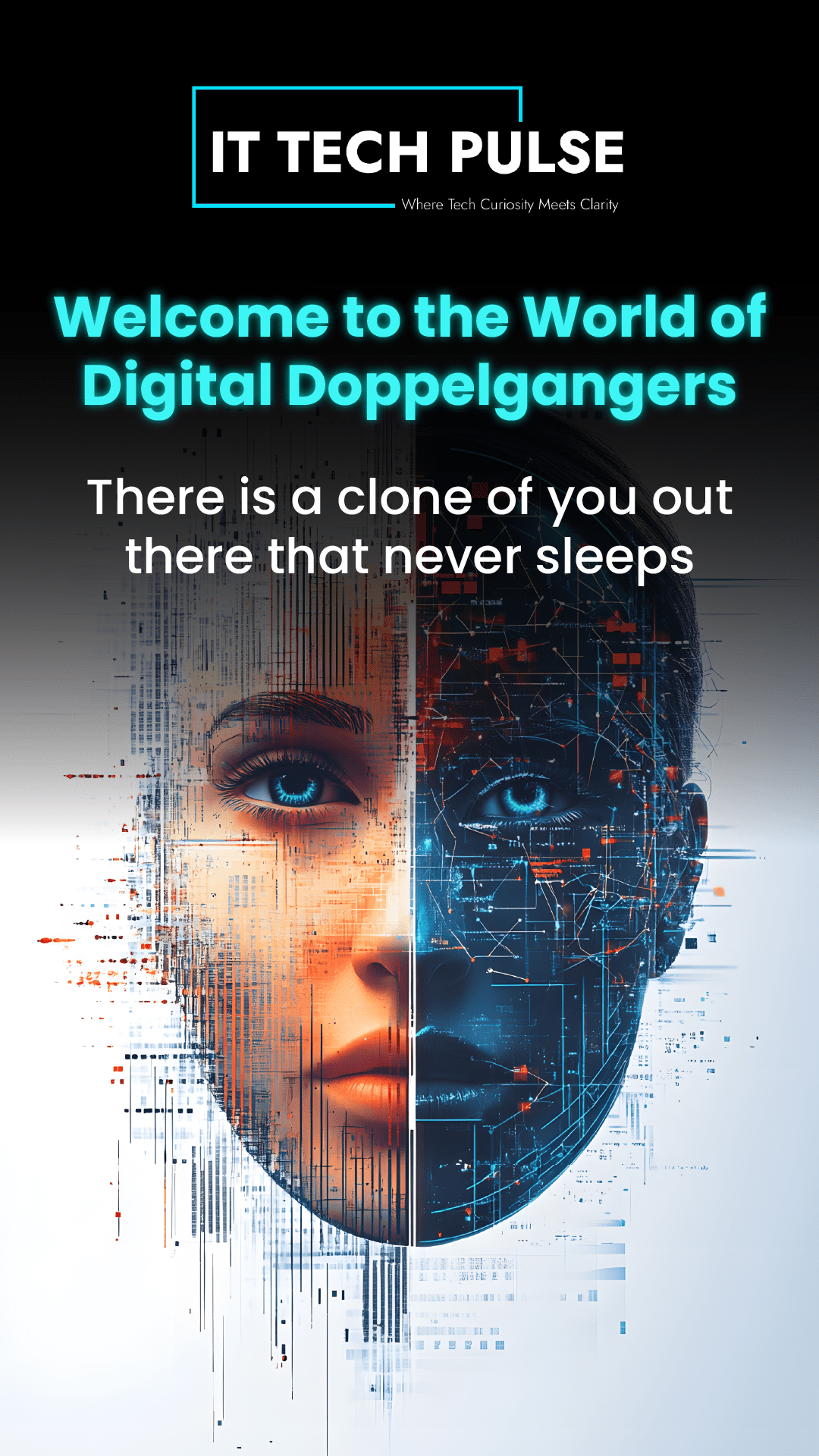 Welcome to the World of Digital Doppelgangers-01