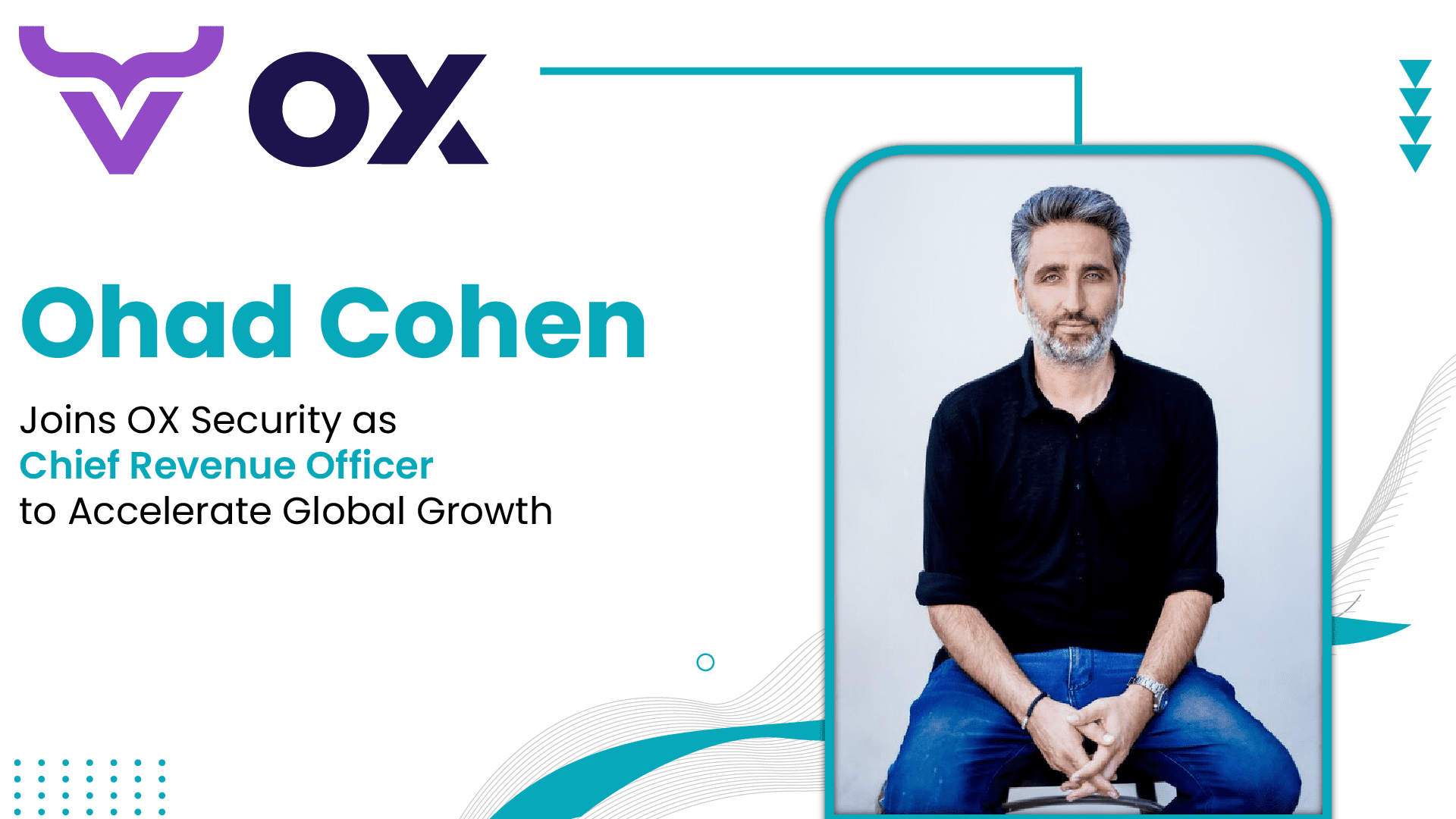 OX Security Appoints Ohad Cohen as Chief Revenue Officer to Accelerate Global Growth
