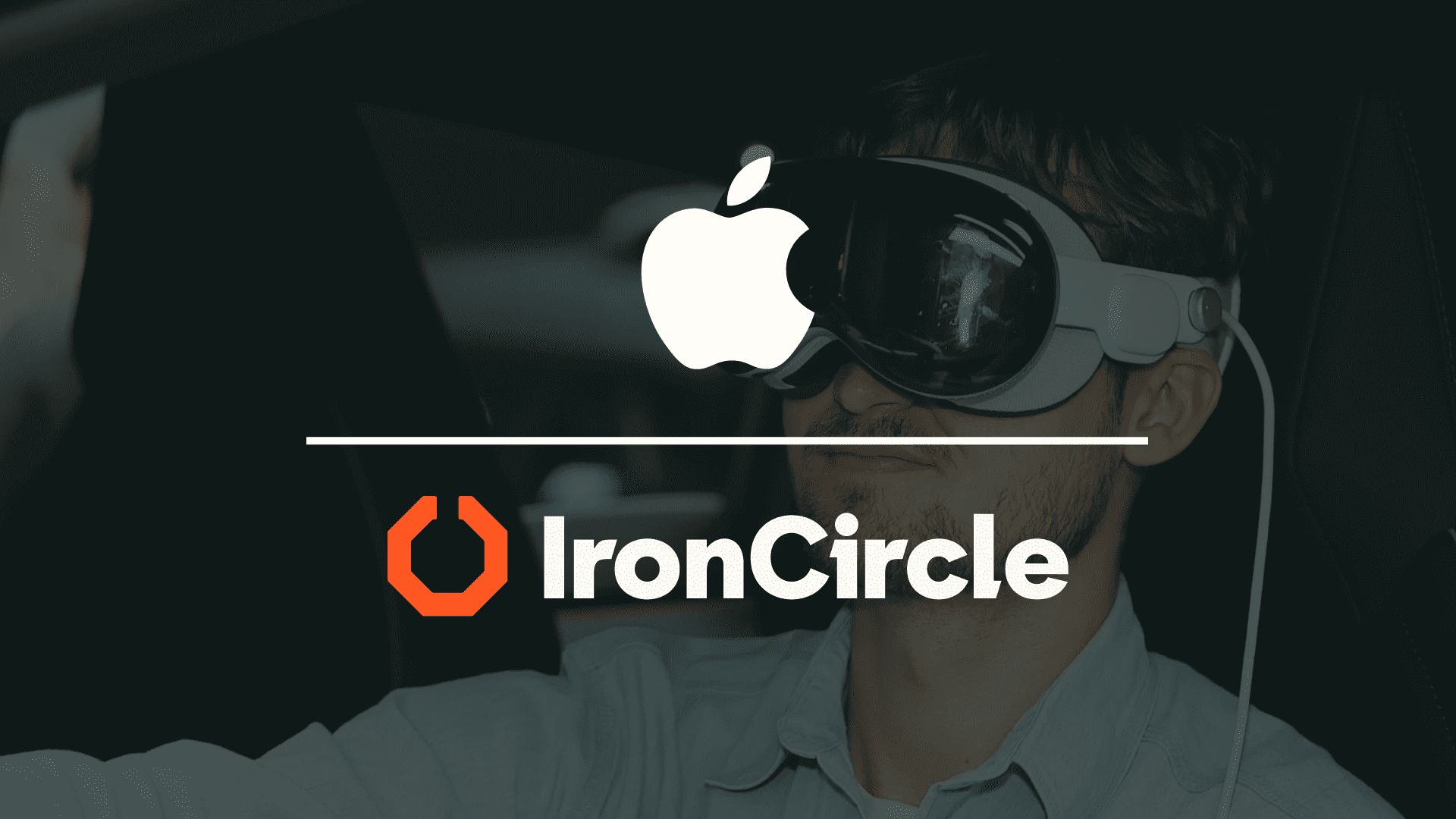 IronCircle, Apple Unveil First Immersive Cyber Experience