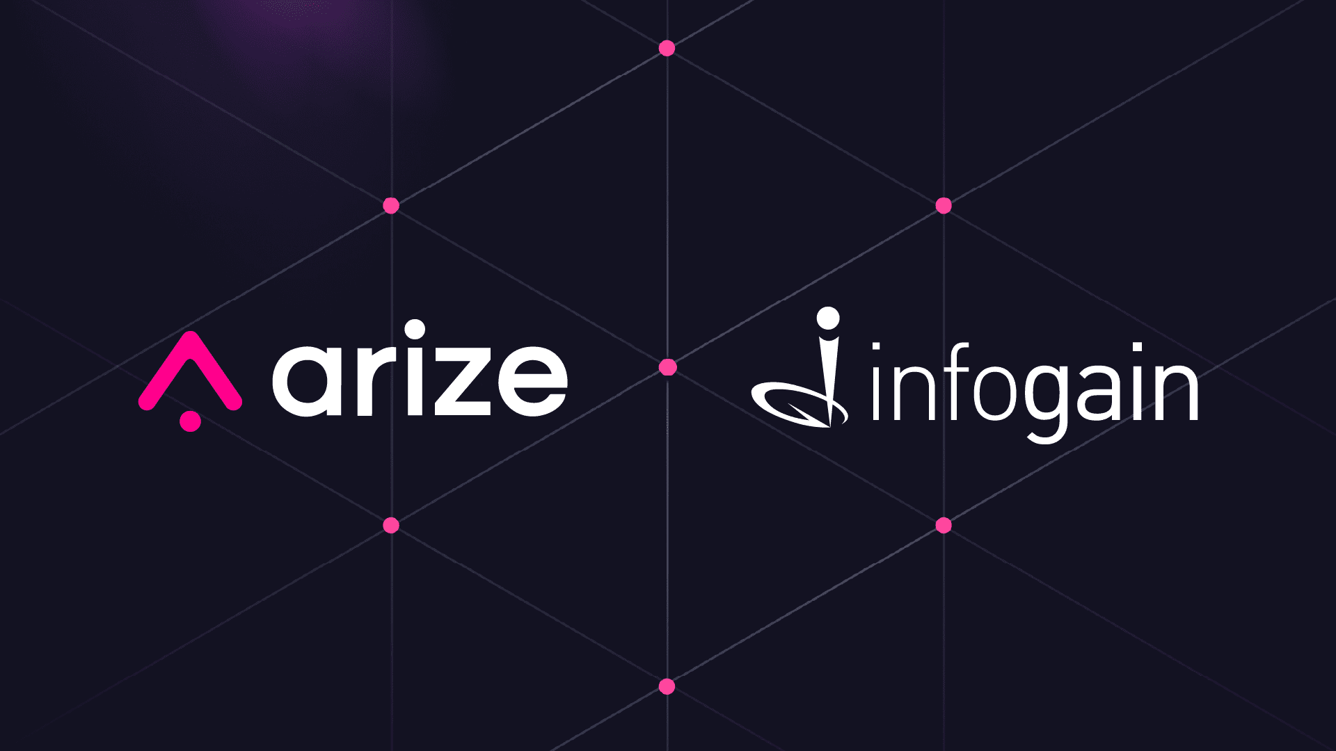 Arize AI and Infogain Partner to Accelerate Enterprise AI Outcomes With ...