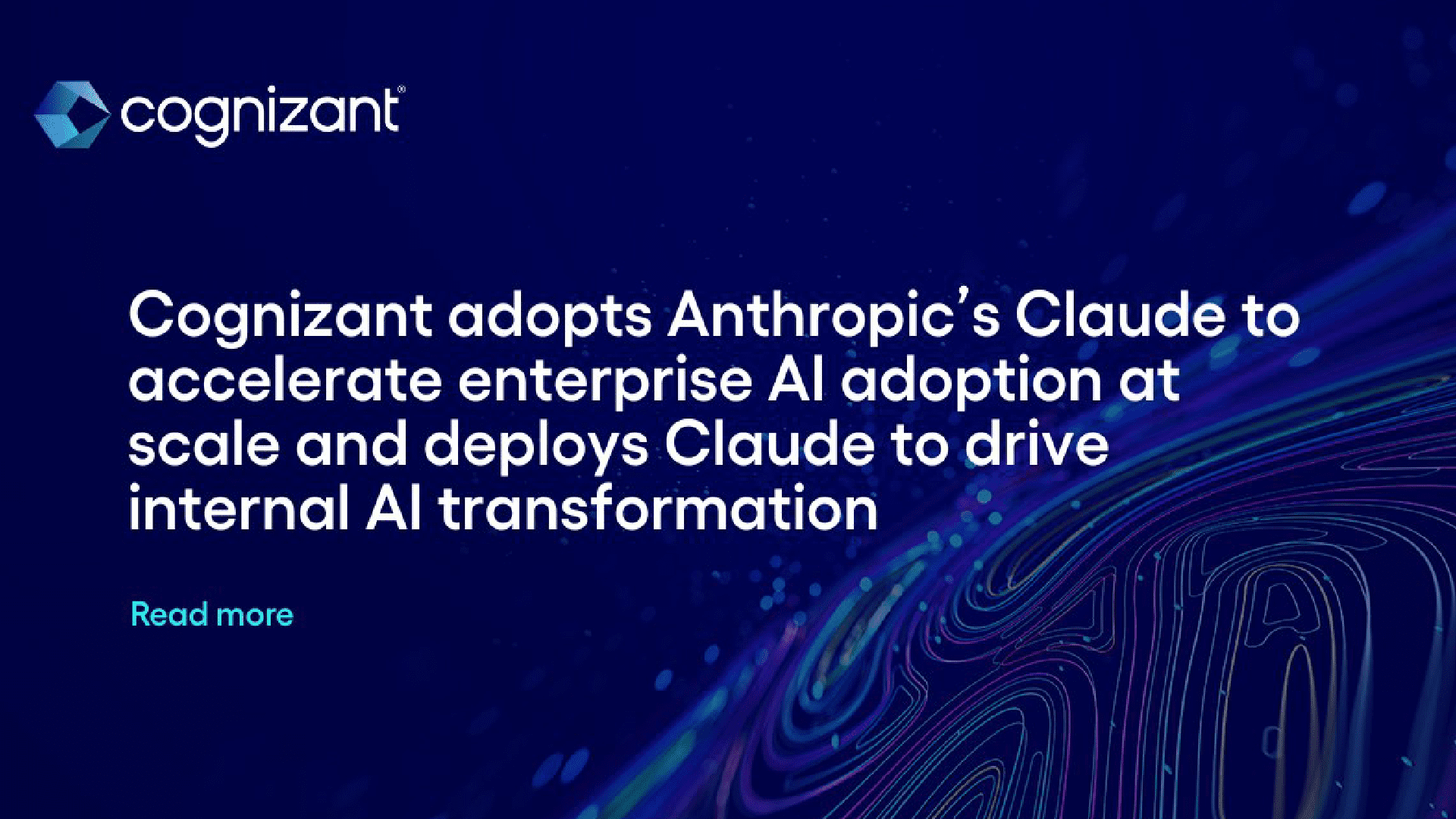Cognizant Adopts Anthropic’s Claude to Accelerate Enterprise AI ...