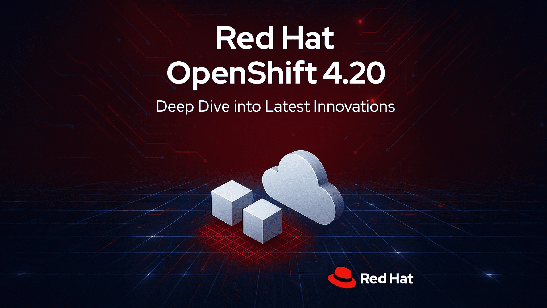 Red Hat OpenShift 4.20 Strengthens Security Across Modern IT and AI