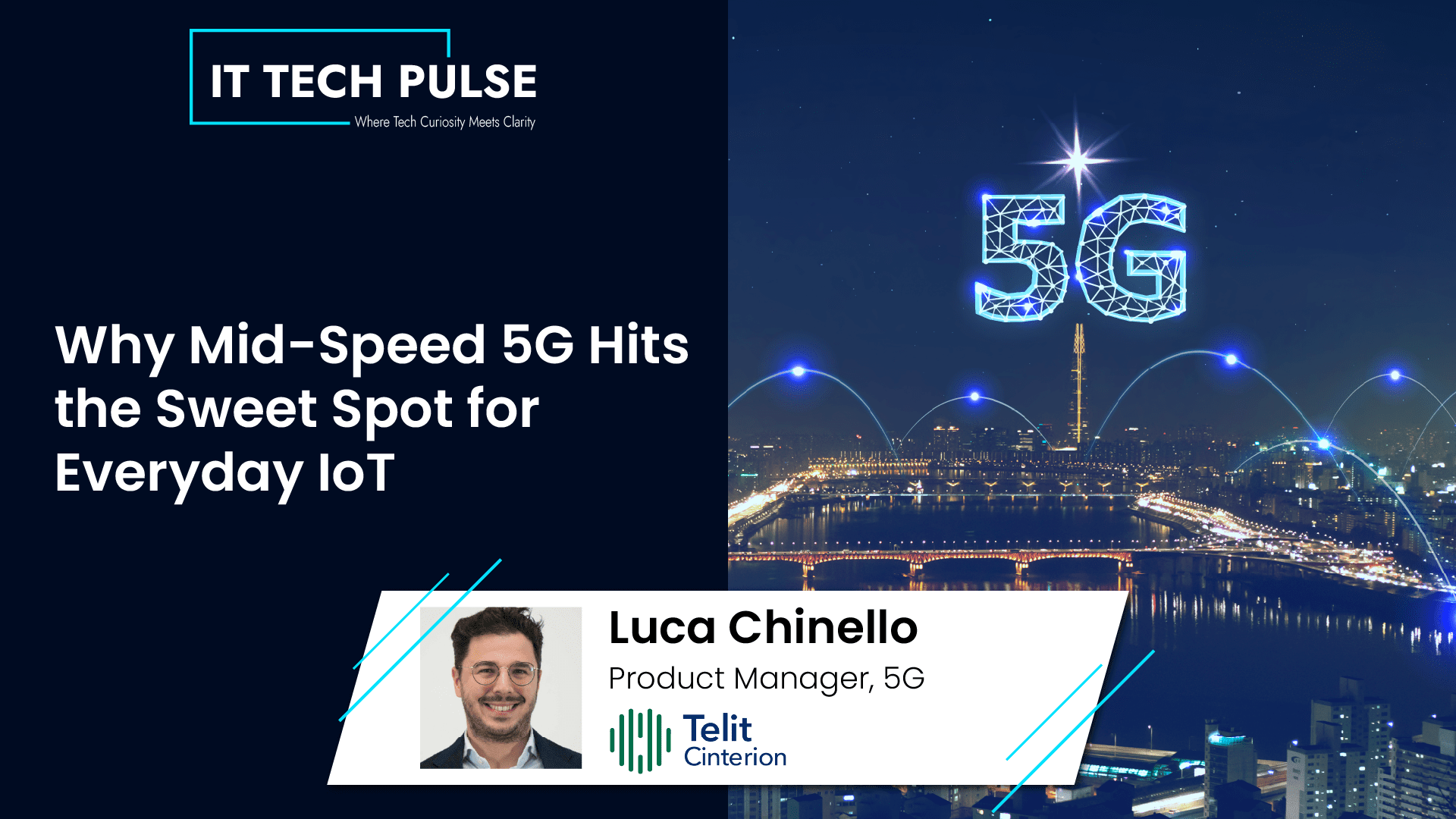 Why Mid-Speed 5G Hits the Sweet Spot for Everyday IoT