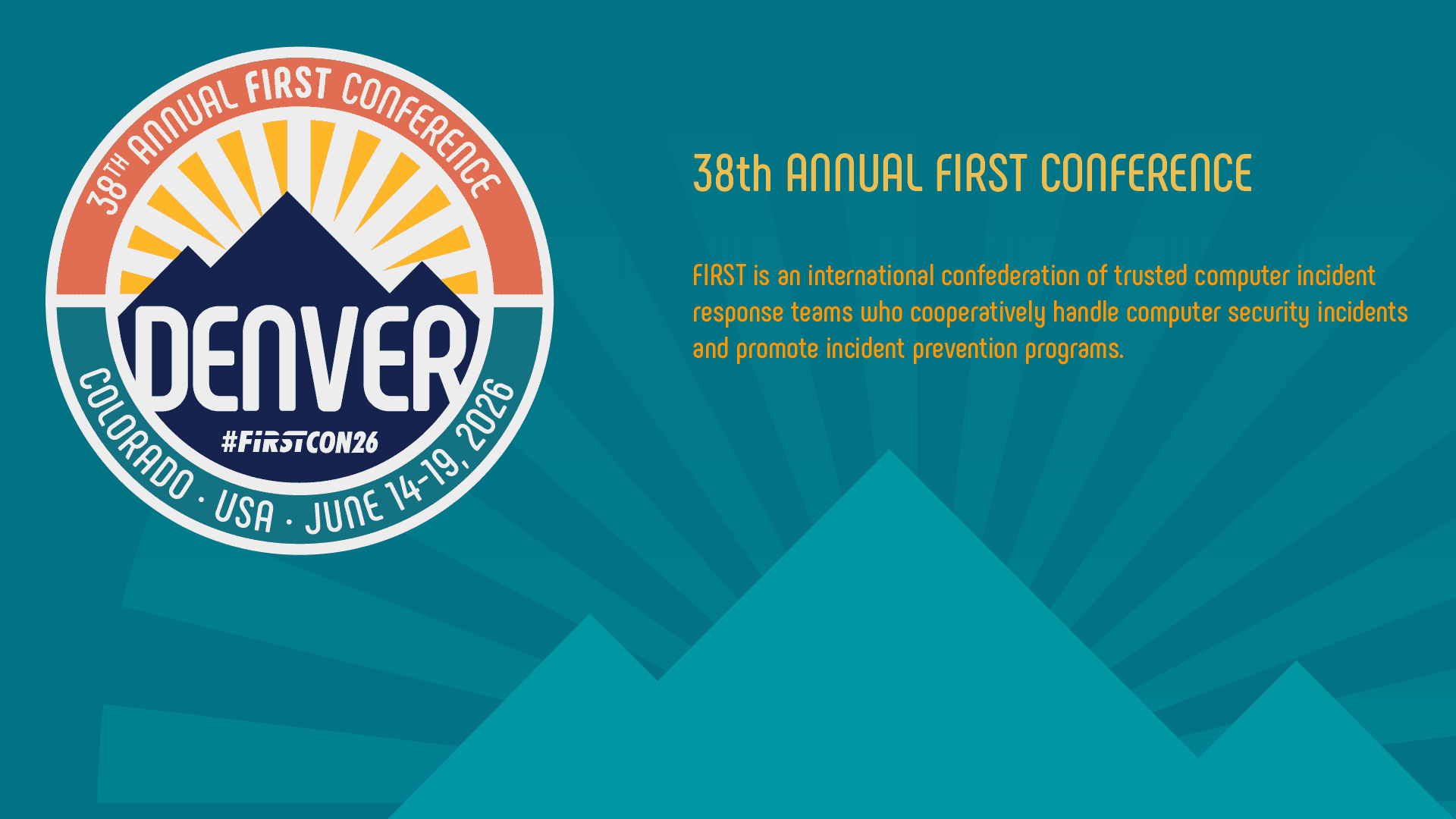 FIRST (Forum of Incident Response and Security Teams) Annual Conference