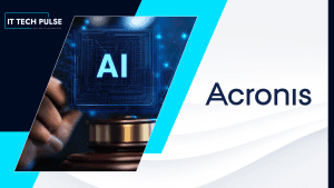 Acronis Launches GenAI Protection, Enabling MSPs to Secure and Govern AI Usage