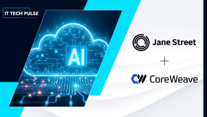 Jane Street Signs $6 Billion AI Cloud Agreement With CoreWeave