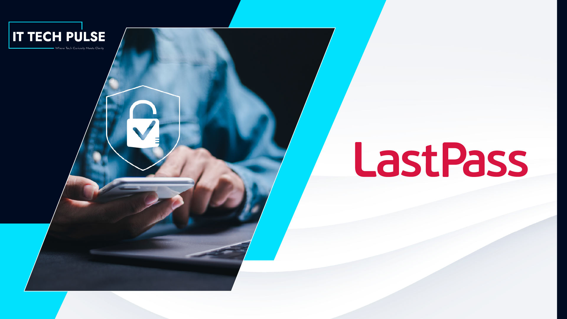 LastPass Opens 2026 With Mission Expansion And New Secure Access Capabilities