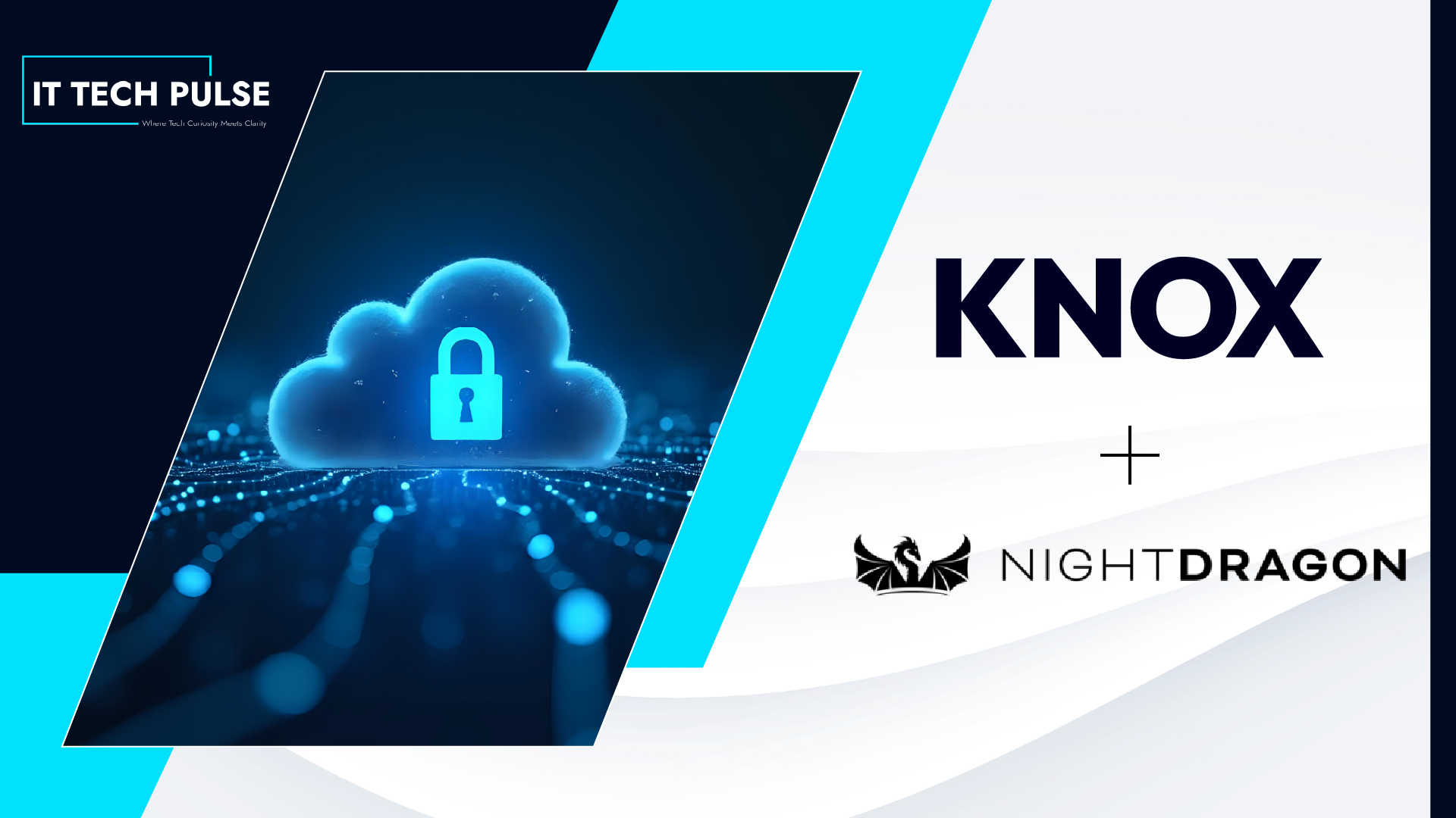 NightDragon And Knox Systems Partner to Advance Secure Cloud and FedRAMP Adoption