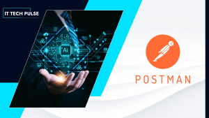 Postman, Microsoft Partner to Expand AI Model Choice, API Governance