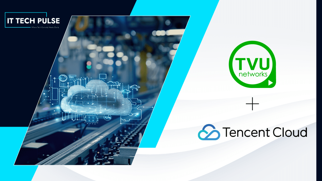 TVU Networks and Tencent Cloud Unveil Next-Generation Cloud Production Solution at NAB 2026