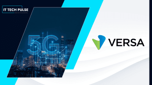Versa Frees Enterprise 5G From the Wiring Closet With New SD-WAN-Native Extender