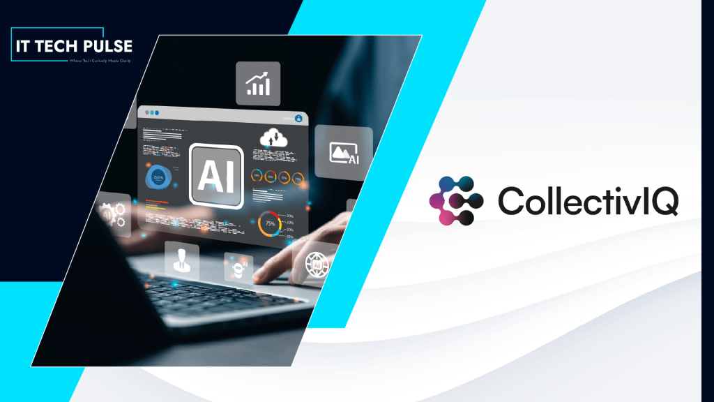 CollectivIQ Announces Major Platform Upgrades To Solve AI Hallucination and Bias; Enhancements Drive Accurate Results, Broader Collaboration, And Improved Output