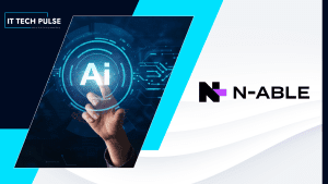 N-able Appoints Chief Innovation and AI Officers to Boost Resilience