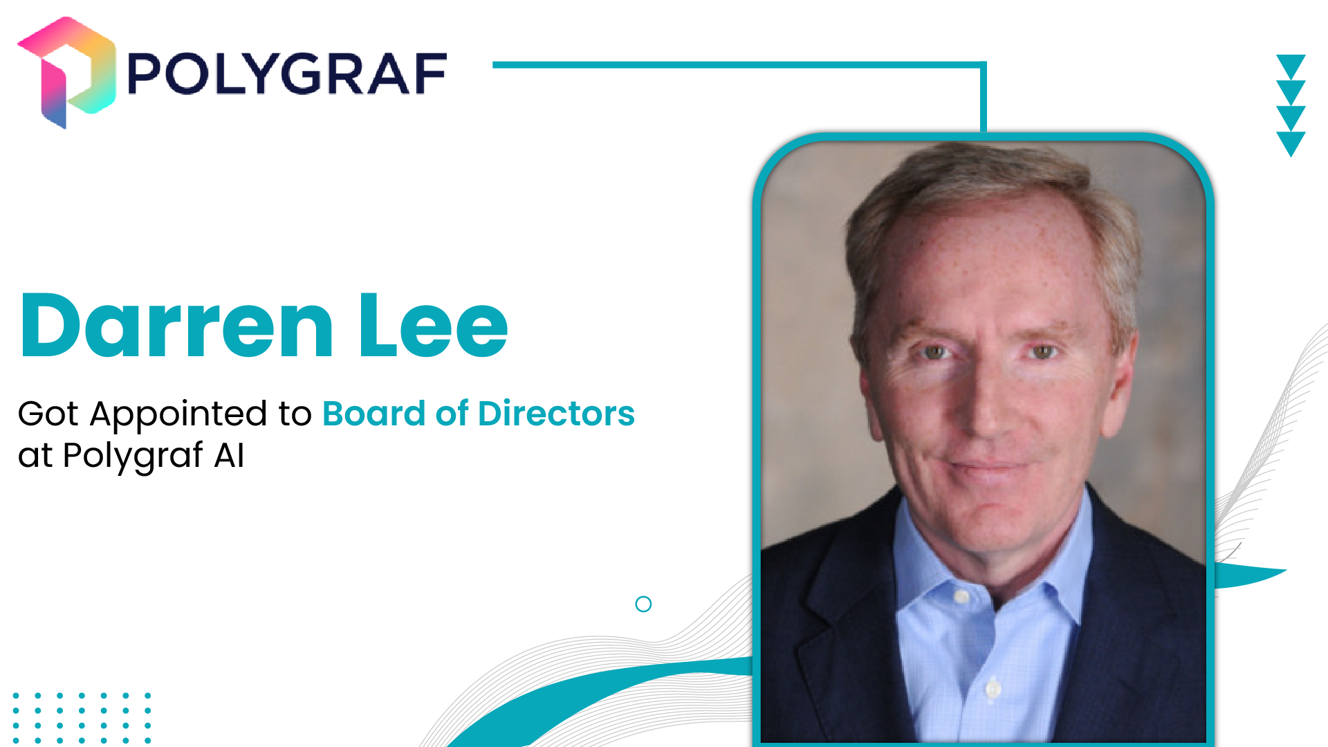 Polygraf AI Appoints Cybersecurity Executive Darren Lee to Board of Directors