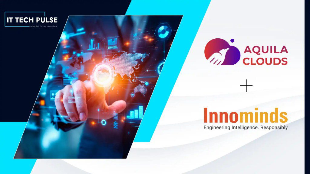 Aquila Clouds and Innominds Advance Enterprise Governance for Digital Transformation