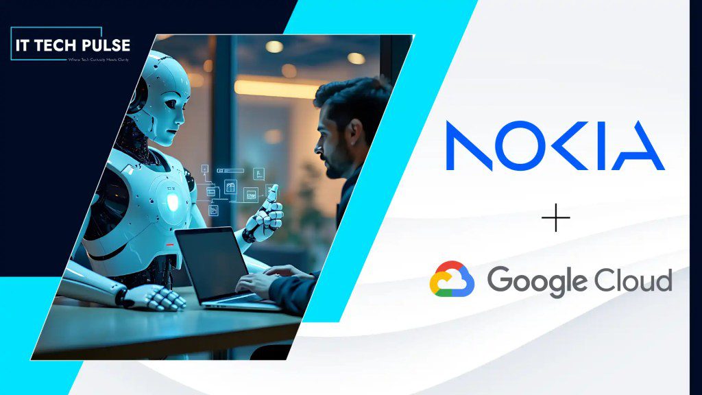 Nokia and Google Cloud Integrate Gemini AI Agents into Autonomous Network Suite