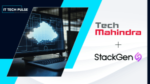 Tech Mahindra and StackGen Partner to Advance Agentic AI for Enterprise Cloud