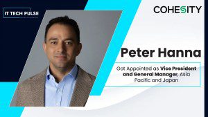 Cohesity Appoints Peter Hanna to Lead APJ Business