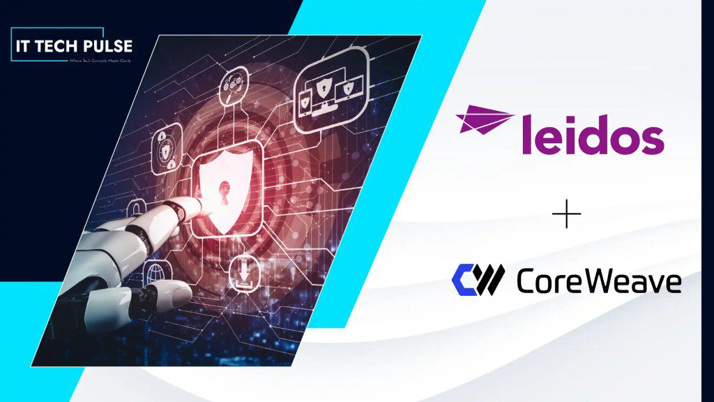 Leidos and CoreWeave Partner to Accelerate AI for Defense and Intelligence