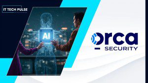Orca Security Report- 99.9% of Fixable AI Vulnerabilities Remain Unpatched as AI Moves Into