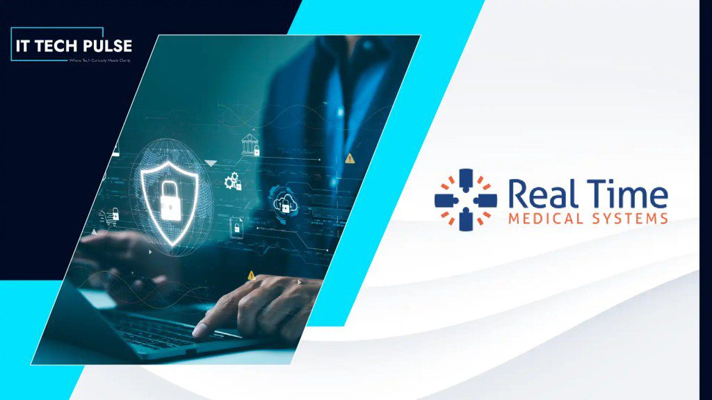 Real Time Medical Systems Achieves SOC 2 Type 2 Compliance